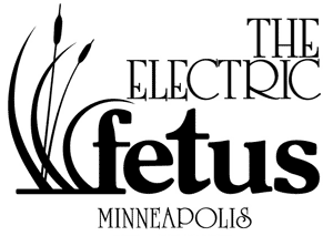 Electric Circus Fetus Show